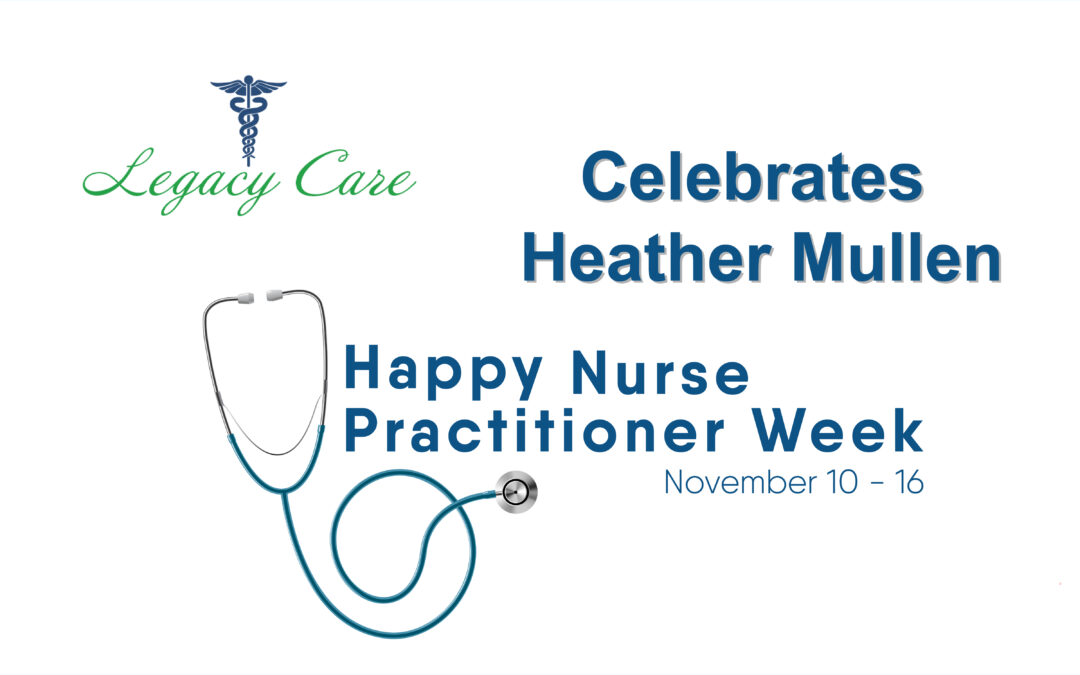 National Nurse Practitioner Week: Heather Mullen