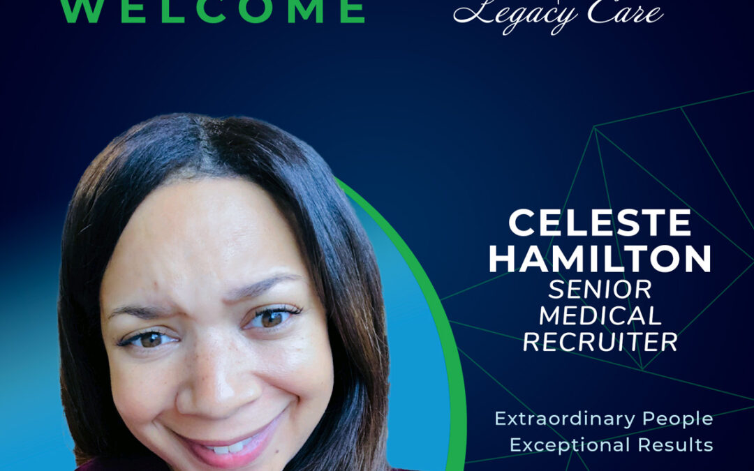 Senior Medical Recruiter Joins Legacy Care